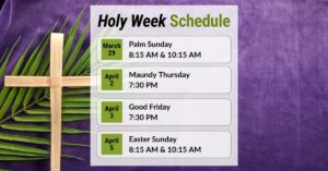 Holy Week Schedule