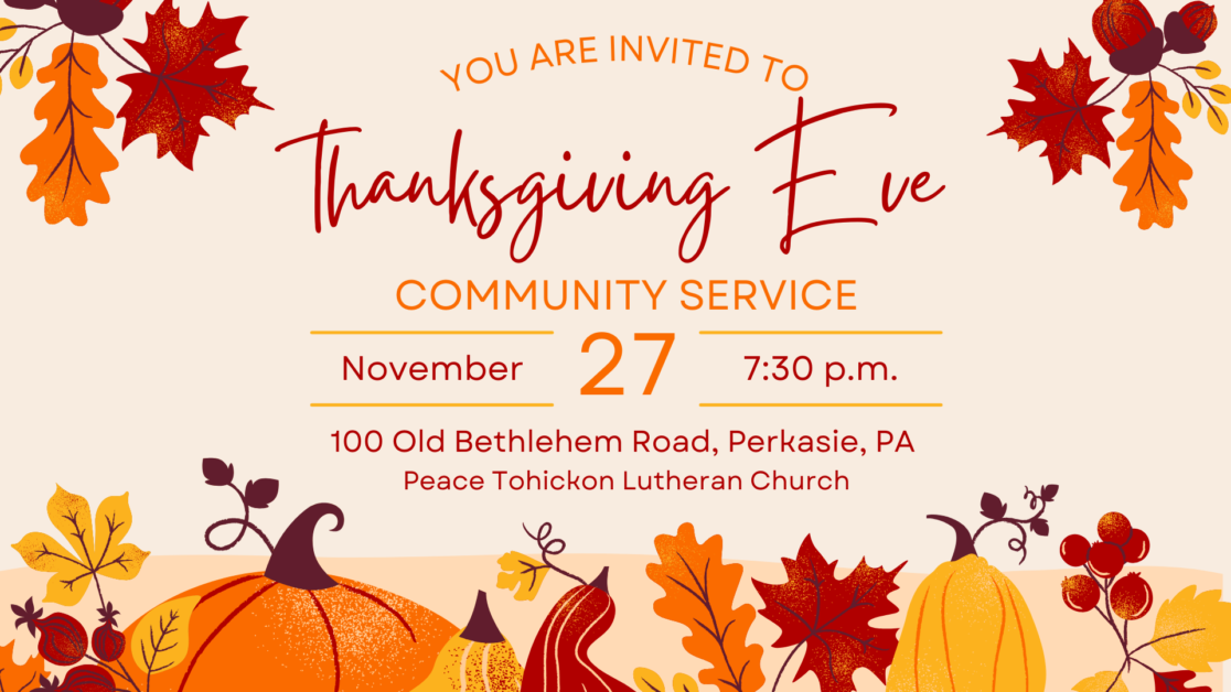 Thanksgiving Eve Community Service – November 27th, 2024 at 7:30 PM