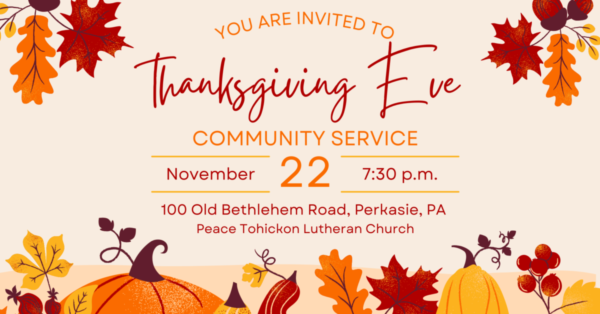 Thanksgiving Eve Community Service – November 22nd, 2023 at 7:30 PM
