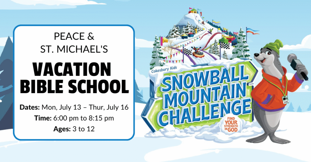 Peace Vacation Bible School Snowball Mountain Challenge
