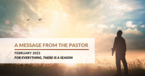 A Message From the Pastor - February